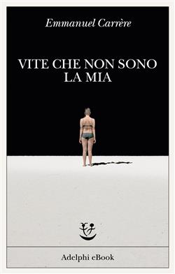 Vite che non sono la mia