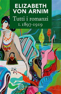 Tutti i romanzi I. 1898-1919