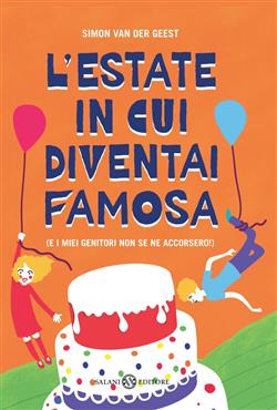 L'estate in cui diventai famosa