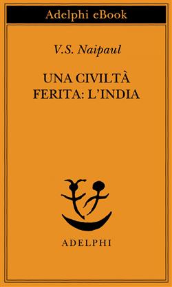 Una civiltà ferita: l'India