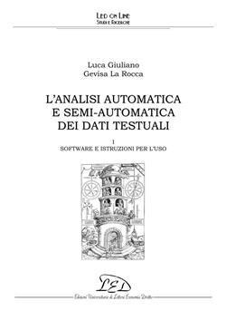 L'analisi automatica e semi-automatica dei dati testuali. Software e istruzioni per l'uso