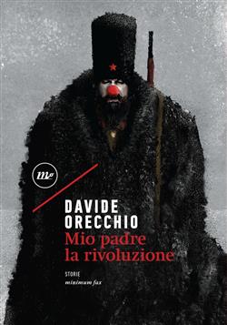 Mio padre la rivoluzione