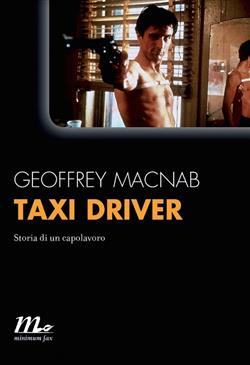 Taxi driver. Storia di un capolavoro