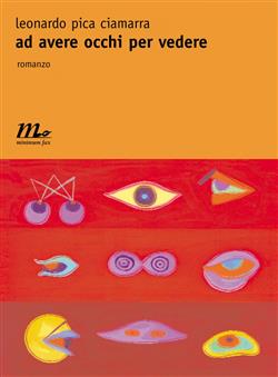 Ad avere occhi per vedere