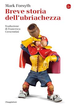 Breve storia dell'ubriachezza