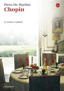 Chopin. Le estati a Nohant