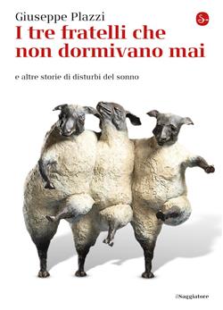 I tre fratelli che non dormivano mai e altre storie di disturbi del sonno