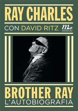 Brother Ray. L'autobiografia