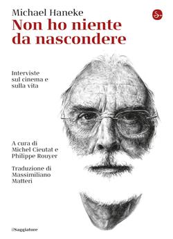 Non ho niente da nascondere. Interviste sul cinema e sulla vita