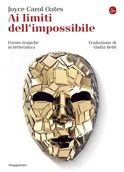 Ai limiti dell'impossibile. Forme tragiche in letteratura