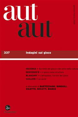 Aut aut 337 - Indagini sul gioco