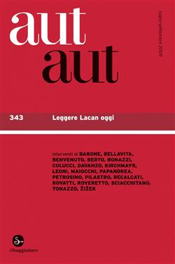Aut aut 343 - Leggere Lacan oggi