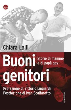 Buoni genitori. Storie di mamme e di papà gay
