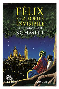 Félix e la fonte invisibile