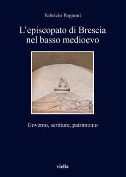 L'episcopato di Brescia nel basso medioevo