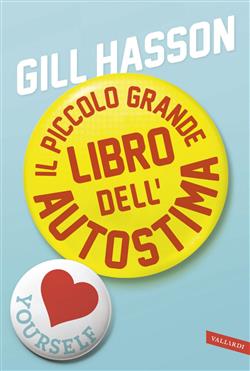 Il piccolo grande libro dell'autostima