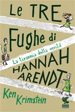 Le tre fughe di Hannah Arendt