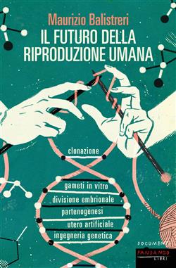 Il futuro della riproduzione umana
