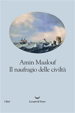 Il naufragio delle civiltà