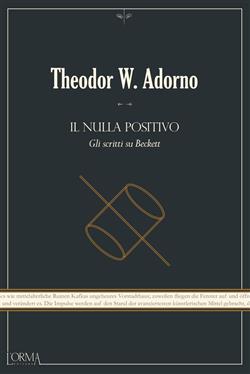 Il nulla positivo. Gli scritti su Beckett