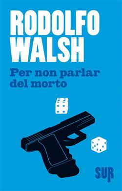 Per non parlar del morto