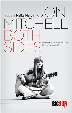 Both sides. Conversazioni sulla vita, l'arte, la musica