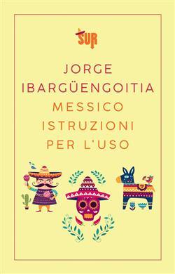 Messico istruzioni per l'uso