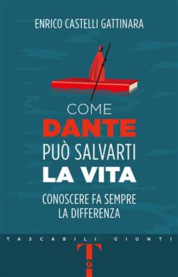 Come Dante può salvarti la vita