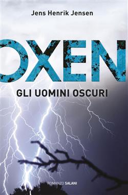 Gli uomini oscuri. Oxen
