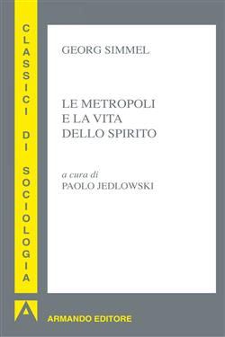 Le metropoli e la vita dello spirito