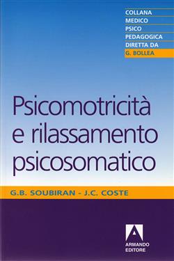 Psicomotricità e rilassamento psicosomatico