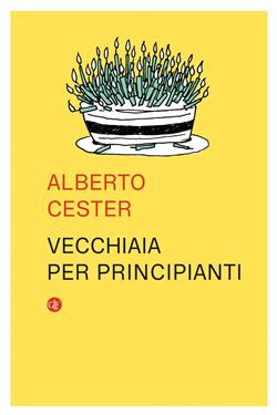 Vecchiaia per principianti