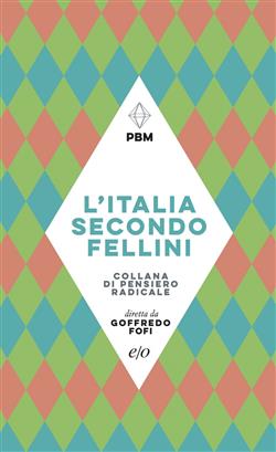 L'Italia secondo Fellini