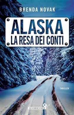 Alaska. La resa dei conti