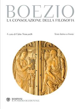 La consolazione della filosofia. Testo latino a fronte
