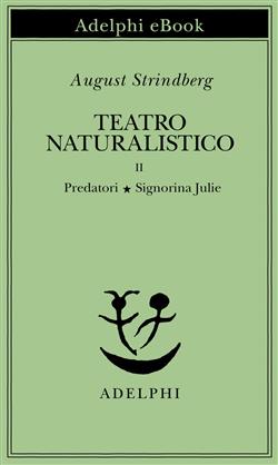 Teatro naturalistico, II