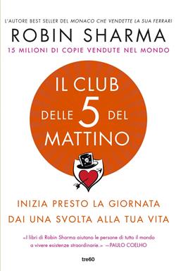 Il Club delle 5 del mattino