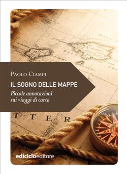 Il sogno delle mappe