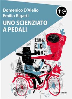 Uno scienziato a pedali