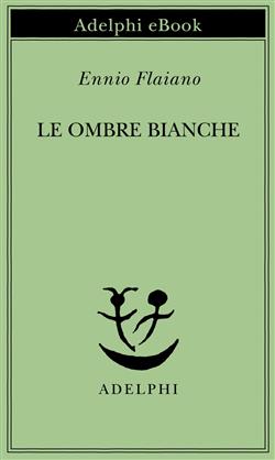 Le ombre bianche