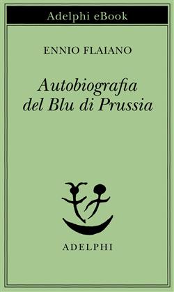 Autobiografia del Blu di Prussia