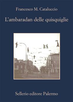 L'ambaradan delle quisquiglie