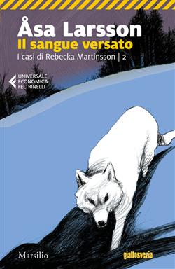 Il sangue versato. I casi di Rebecka Martinsson