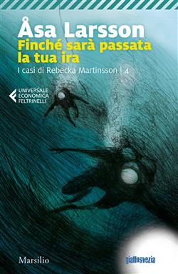 Finché sarà passata la tua ira