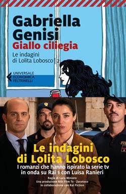 Giallo ciliegia. Le indagini di Lolita Lobosco