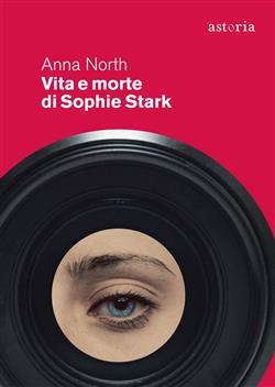 Vita e morte di Sophie Stark