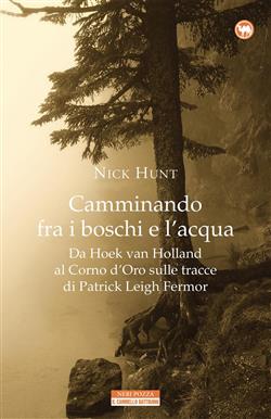 Camminando fra i boschi e l'acqua