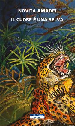 Il cuore è una selva