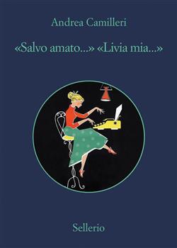 "Salvo amato..." "Livia mia..