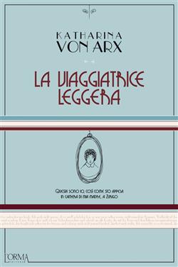 La viaggiatrice leggera